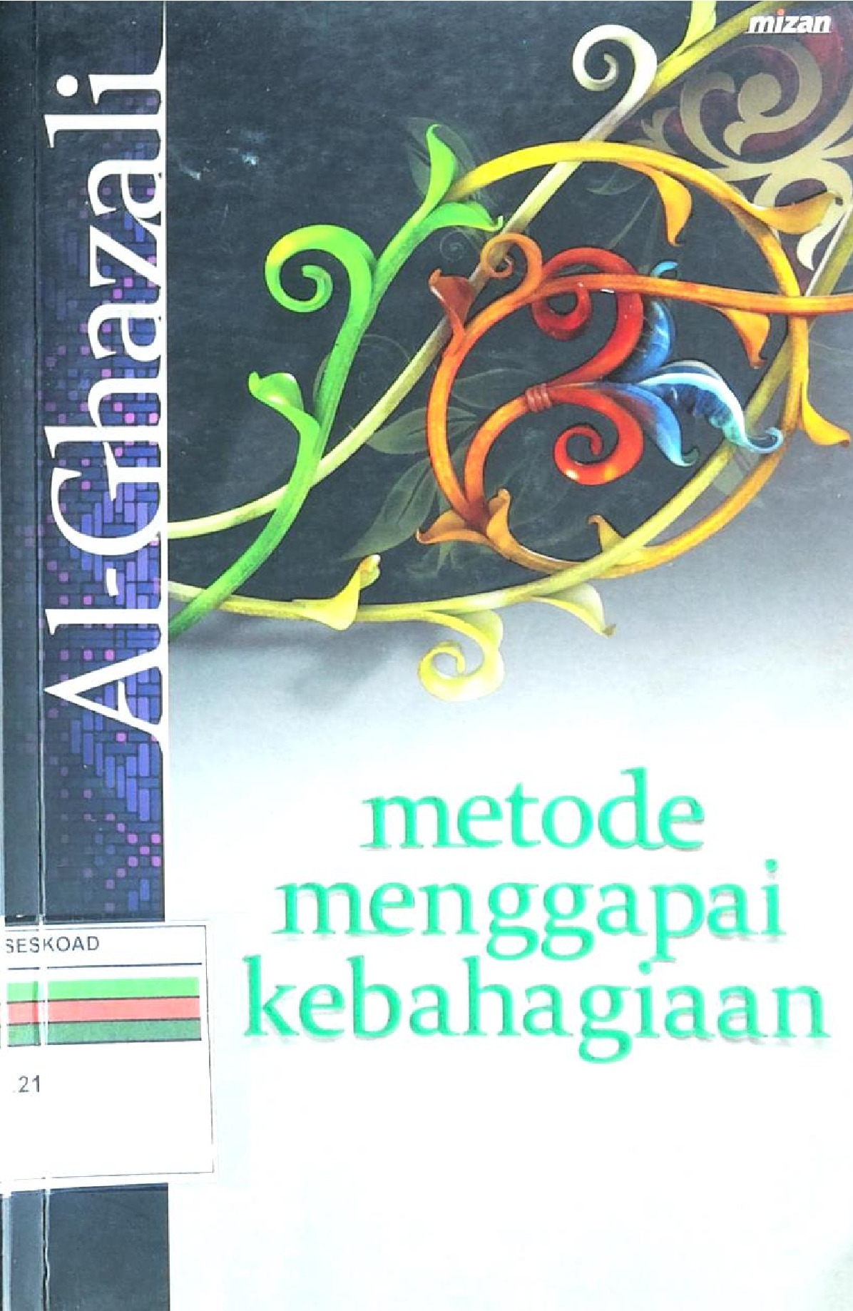 Metode Menggapai Kebahagiaan